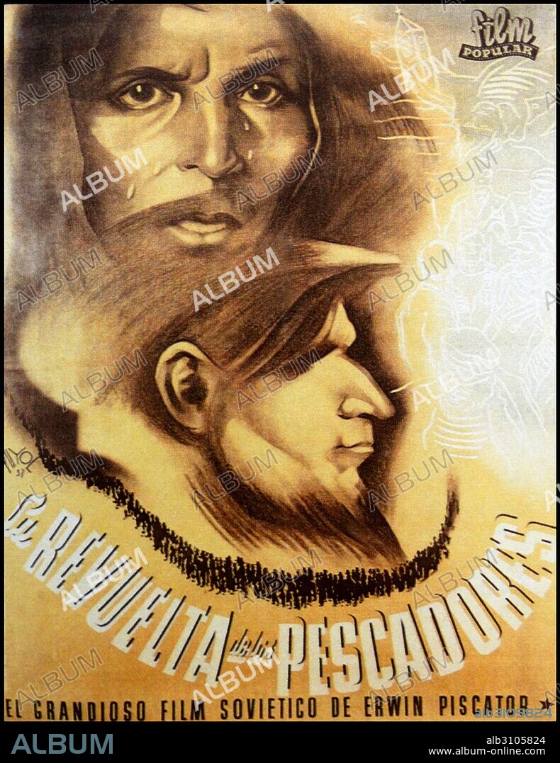 1936 Poster for the Spanish edition of the Soviet epic film, Revolt of the Fishermen by the film director, Erwin Piscator 1934.