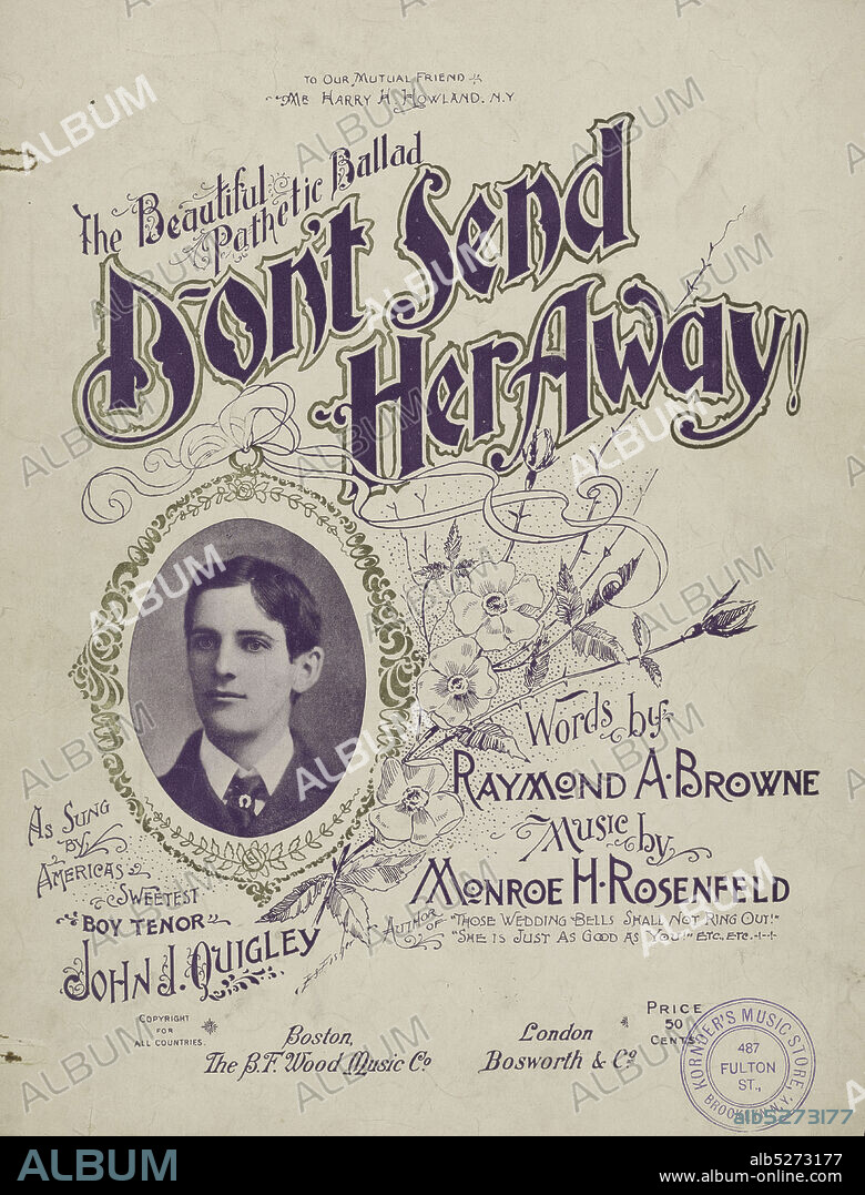 Don't send her away!, notated music, Scores, 1896 - 1896, Rosenfeld, Monroe H., Browne, Raymond A. (1871-1922 ), Howland, Harry H.