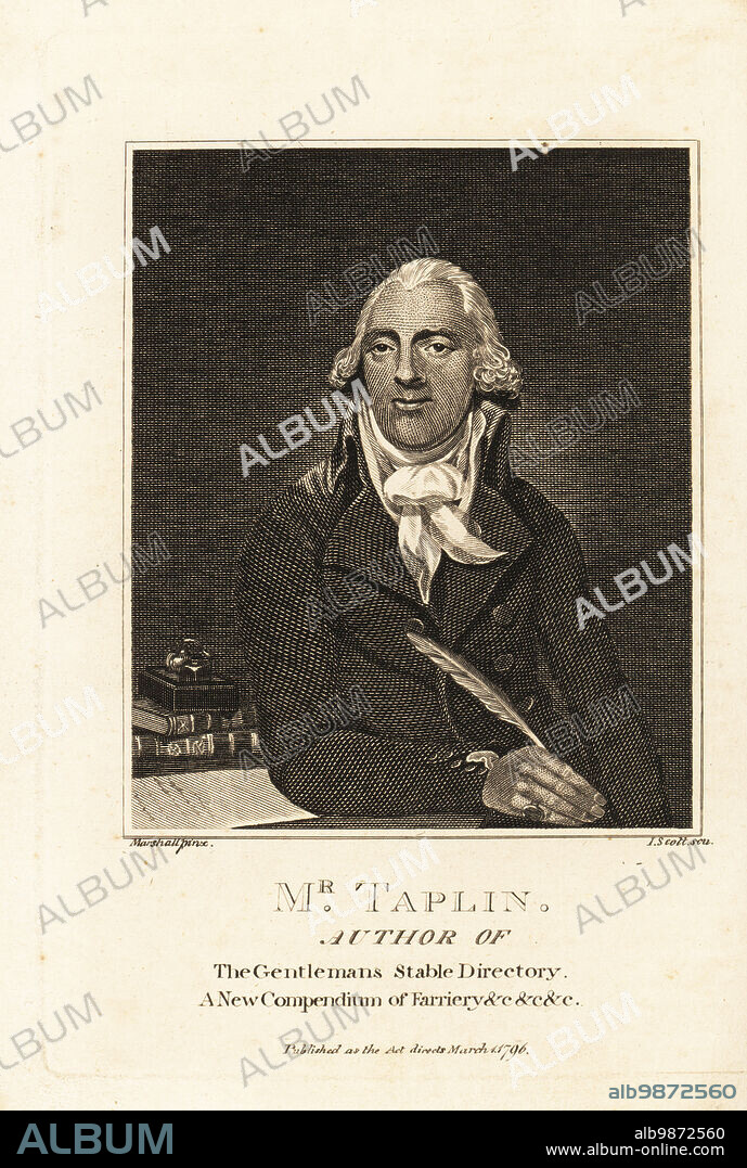 Portrait of William Taplin, author of The Gentlemans Stable Directory, A New Compendium of Farriery, etc. Taplin wrote about equine veterinary medicine for the hunt, track and the road, 1740-1807. Copperplate engraving by J. Scott after a painting by Benjamin Marshall from The Sporting Magazine, or Monthly Calendar of the Transactions of the Turf and the Chace, John Wheble, London, 1796.