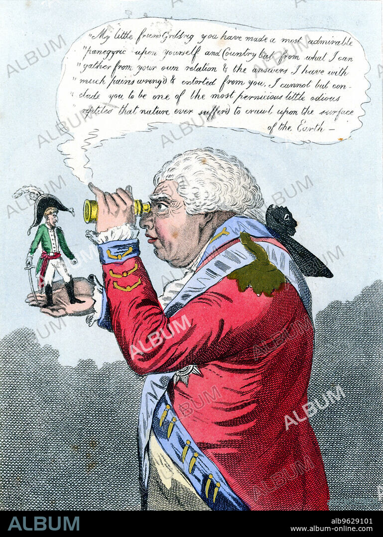 Napoleon and King George III as Gulliver and the King of Brobdingnag, July 1803. James Gillray cartoon representing George III and Napoleon Bonaparte as characters from Gulliver's Travels. The King holds the miniscule Napoleon in the palm of his hand and scrutinises him through a pair of binoculars.