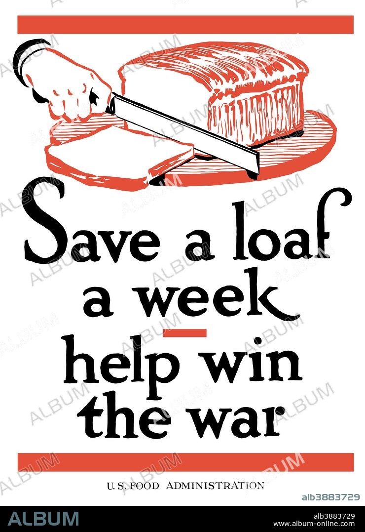 Digitally restored war propaganda poster. This vintage World War II poster features a knife cutting a loaf of bread. It declares - Save a loaf a week, help win the war, U.S. Food Administration.