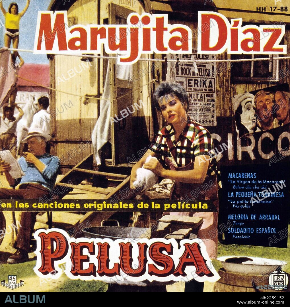 DIAZ, MARUJITA. ACTRIZ Y CANTANTE ESPAÑOLA. SEVILLA 1932. PORTADA DE DISCO HISPAVOX CON CANCIONES DE LA PELICULA " PELUSA ".