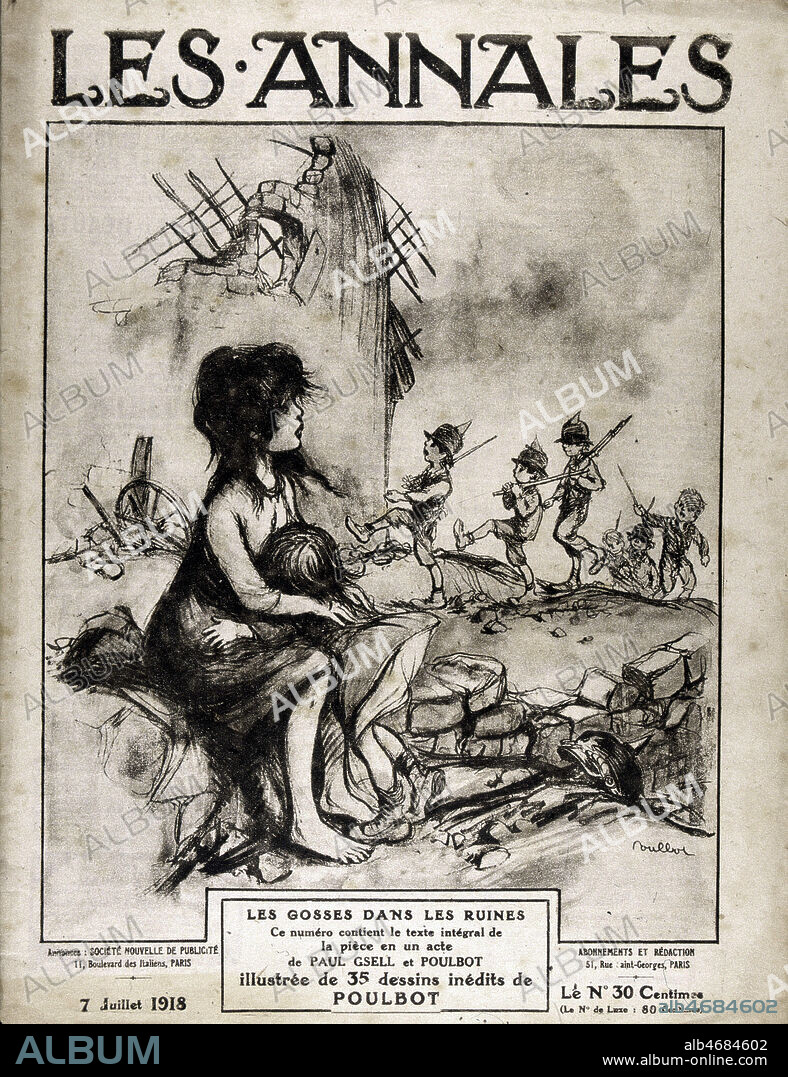 'Les gosses dans les ruines'. Couverture de la revue 'Les Annales' du 7 juillet 1918 illustree par POULBOT (1879-1946). Credit : JEAN VIGNE / KHARBINE-TAPABOR.