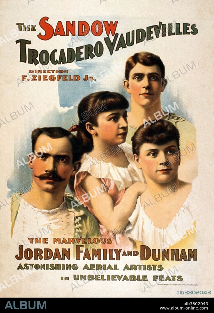 Entitled: "The Sandow Trocadero Vaudevilles" lithograph poster created by the Strobridge Lithographing Company,1894. In 1893, Chicago hosted the World Columbian Exposition, the greatest world's fair ever presented up until that time. Florenz Ziegfeld Sr. was named musical director of the event and given a venue on the fairground where he could present music, which he called the Trocadero. Ziegfeld, Jr. was dispatched to Europe to secure classical musicians to perform there, but he booked music hall acts, like trapeze artists, jugglers, and a mentalist instead. The father had no choice but to present these acts, but the bill needed a star. At the Casino Theater in New York Ziegfeld found one: Sandow the Strong Man. Sandow could lift a man up in each hand, while two men stood on his back. With Sandow as its star, the Trocadero Vaudevilles toured the country throughout the 1890s , with a bill that also featured comedian Billy Van, aerialists the Five Jordans, impressionist The Great Amann and six other acts. An aerialist is an acrobat who performs in the air, on a suspended apparatus such as a trapeze, rope, cloud swing, aerial cradle, aerial pole, aerial silk, or aerial hoop.