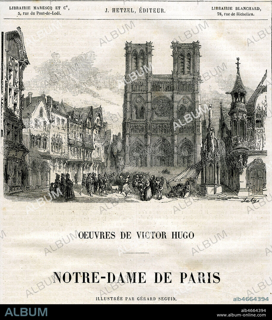 Frontispice de Notre Dame de Paris par Victor HUGO (1802-1885). Gravure de GERARD-SEGUIN (1804-1872). Credit: Coll. KHARBINE-TAPABOR.