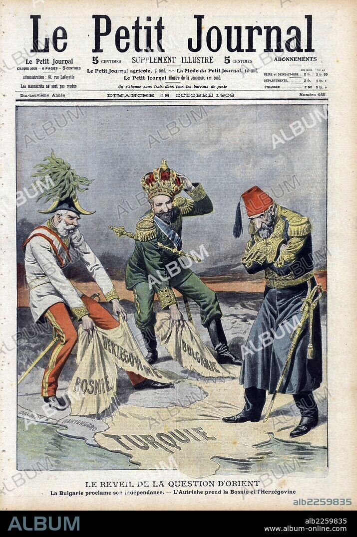 Young Turk Revolution, 1908. In the upheaval in the Ottoman Empire caused by the Young Turk Revolution, in October Austria (Franz - Joseph) seized Boznia - Herzogovina and Bulgaria (Ferdinand I) declared independence from the Ottoman Turks.