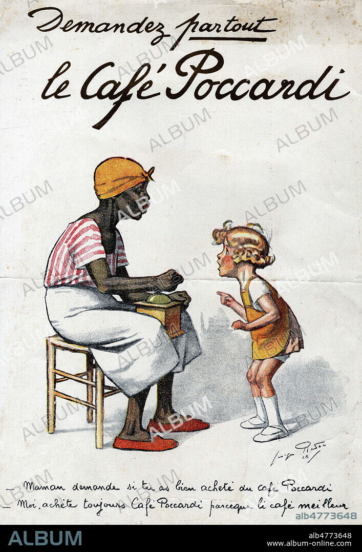 'Demandez partout le cafe Poccardi' 'moi achete toujours cafe poccardi parceque li cafe meilleur' . Menu du restaurant POCCARDI de 1932. Illustration par Georges REDON (1869-1943) representant une fillette observant une femme noire qui utilise un moulin a cafe. Credit : Collection IM/KHARBINE-TAPABOR.