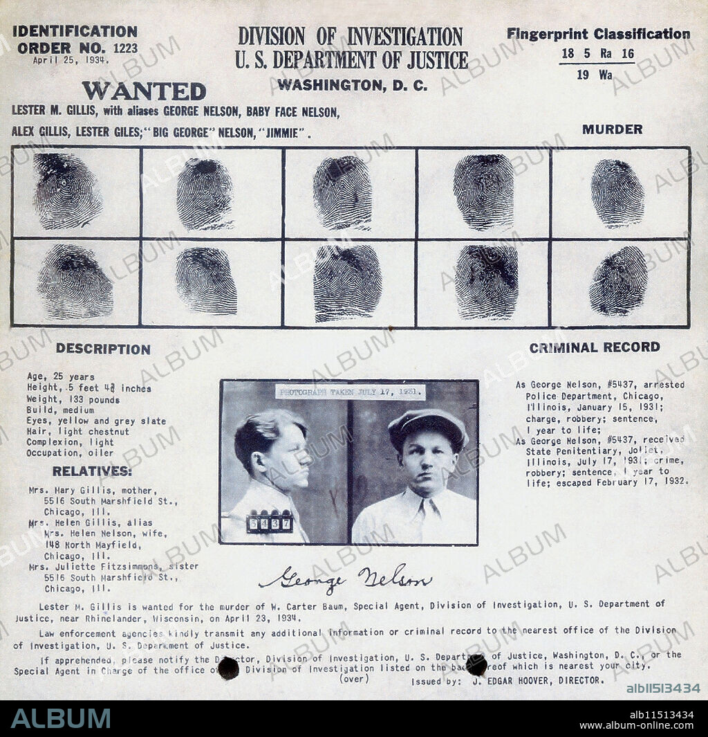 UNKNOWN. Lester Joseph Gillis (December 6, 1908 – November 27, 1934), known by the alias George Nelson, better known as Baby Face Nelson, was an American bank robber in the 1930s. Gillis was given the nickname Baby Face due to his youthful appearance and small stature, although few dared call him "Baby Face" to his face. Criminal associates instead called him "Jimmy".  Nelson entered into a partnership with John Dillinger, helping him escape from prison during the famed Crown Point, Indiana Jail escape, and was later labeled along with the remaining gang members as public enemy number one.