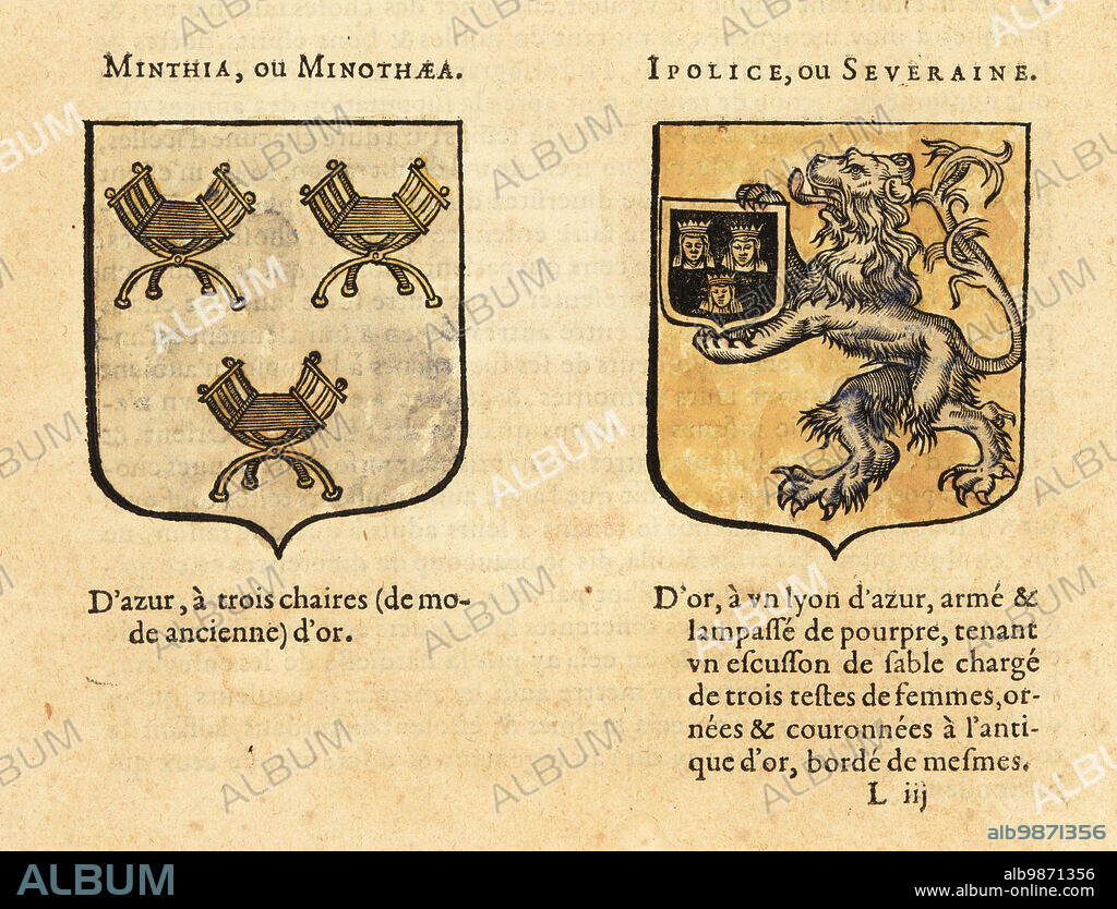 Imaginary coats of arms of Scythian queen Minothaea, with three gold chairs, and Amazon Queen Antiopes sister, Hippolyte, with blue lion rampant and three crowned queens. Nine Worthy Women. MINTHIA ou MINOTHAEA, IPOLICE ou SEVERAINE. Handcoloured woodblock engraving from Hierosme de Baras Le Blason des Armoiries, Chez Rolet Boutonne, Paris, 1628.