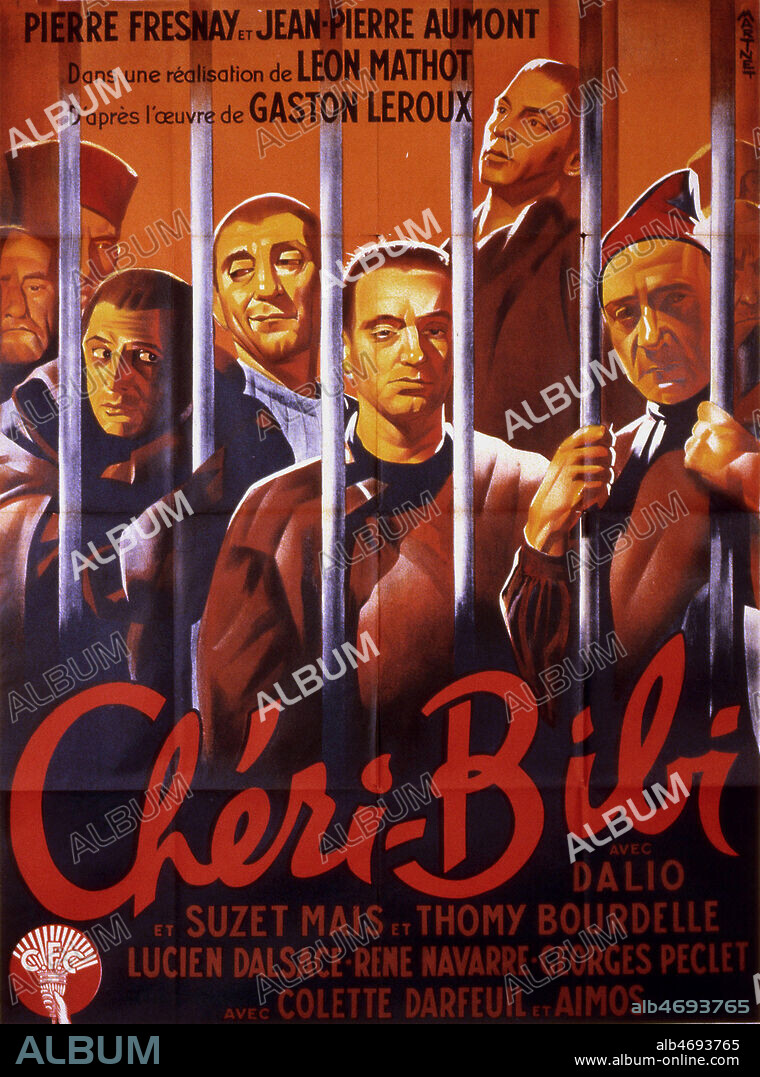 Affiche du film 'Cheri-Bibi' realise en 1937 par Leon MATHOT (1886-1968) d'apres Gaston LEROUX (1868-1927) avec Pierre FRESNAY (1897-1975) et Jean Pierre AUMONT (ne en 1909). Illustratiàon de MARTNET (20 s.). Credit : Coll. Perron/KHARBINE-TAPABOR.
