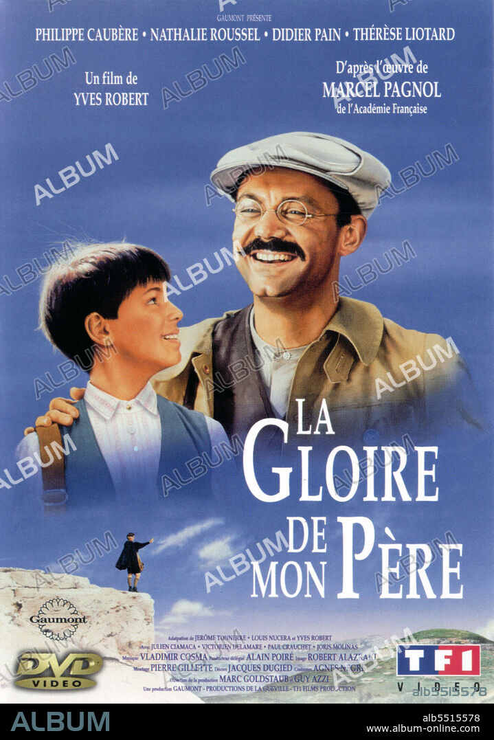 Plakat zu DER RUHM MEINES VATERS, 1990 (LA GLOIRE DE MON PERE), unter der Regie von YVES ROBERT. Copyright Gaumont / TF1 Films Production.