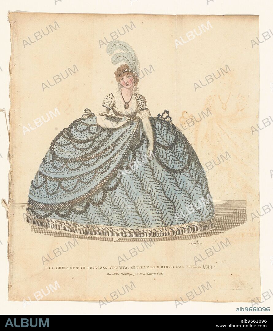 PIERCY ROBERTS. Magazine of Female Fashions of London and Paris. The dress of the Princess Augusta, on the Kings birth day June 4 1799, 1799.
