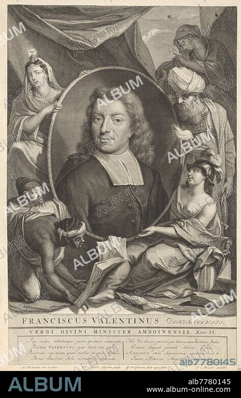 Portrait of François Valentijn Franciscus Valentinus (title on object), Portrait of the historian and pastor François Valentijn at the age of 38 age, in an oval medallion held by Minerva (science) and the Faith (woman with church building and dove on her head). The portrait is surrounded by oriental figures and books that refer to his travels to Asia and the works he wrote about this. Below the representation the name and details of the person portrayed in two lines in Latin. Below two columns of four lines each with a verse in Latin, Minerva as patroness, Asiatic races and peoples, François Valentijn, Pieter van Gunst (mentioned on object), Dordrecht, 1704 - 1731, paper, pen, h 375 mm × w 246 mm.