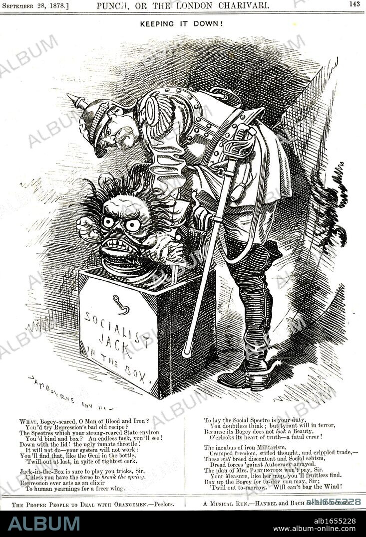 Keeping It Down". Otto von Bismarck (1815 - 1898) Germany Chancellor, trying to force the Jack of Socialism back in his box. The captions tells him that every act of repression acts an elixir to the human wish for more freedom. Cartoon by Edward Linley Sambourne from "Punch", London.