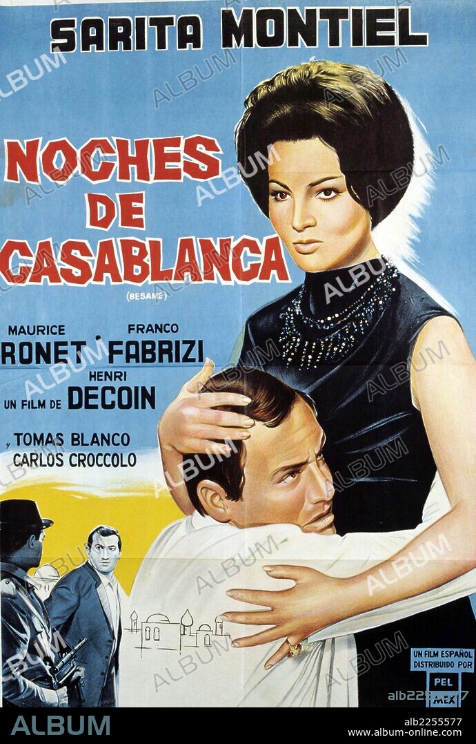 PELICULA : NOCHES DE CASABLANCA , 1963. DIRECTOR , HENRY DECOIN. ACTORES , SARA MONTIEL.