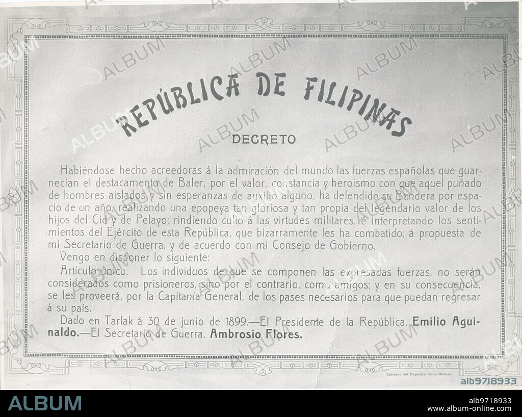 29 junio 1899. Guerra de Filipinas. Decreto por el que la República de Filipinas permitía a los héroes de Baler, regresar a España, por su gesta.