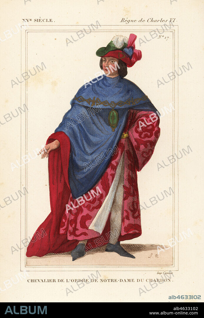 Knight of the Order of Our Lady of the Thistle, chevalier de l'Ordre de Notre-Dame du Chardon, created in 1370 by Louis II duc de Bourbon. Handcoloured lithograph by Leopold Massard after a figure in Hippolyte Helyot's Histoire des ordres from Le Bibliophile Jacob aka Paul Lacroix's Costumes Historiques de la France (Historical Costumes of France), Administration de Librairie, Paris, 1852.