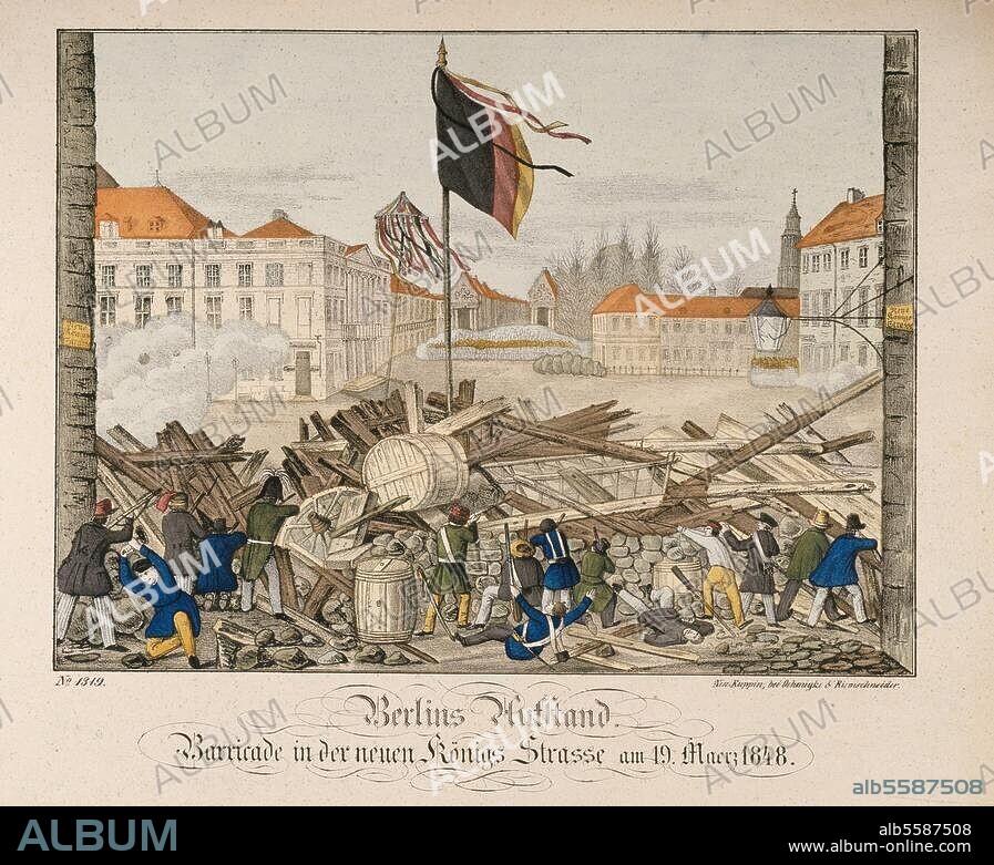 ANONYMOUS. 1848/49 Revolution: Street battles in Berlin on 18-19 March 1848. "Berlin's Uprising. A barricade in Neue Koenigsstrasse on 19 March 1848.". Lithograph, coloured, contemporary. Neuruppiner Bilderbogen. Berlin, Landesarchiv.