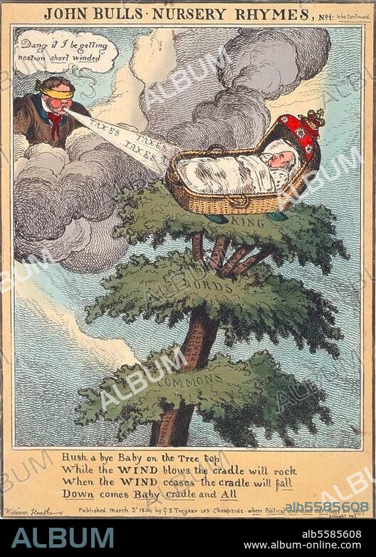 Wilhelm IV., König von Großbritannien und Irland, König von Hannover (1830-37); 1765-1837. "Hush a bye Baby on the Tree top (..) " (König Wilhelm IV., gewiegt von den Zuwendungen des Steuerzahlers, der bald außer Atem kommt). Radierung, 1834, kol., von William Heath aus d. Folge "John Bulls Nursery Rhymes". Berlin, Sammlung Archiv für Kunst und Geschichte.