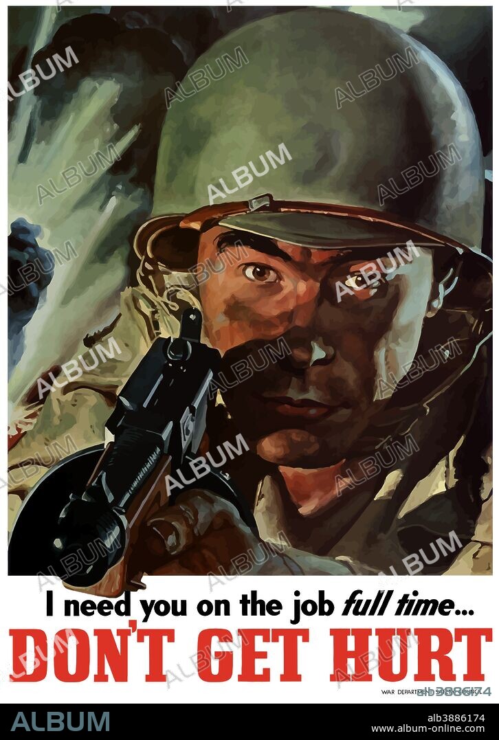 Digitally restored war propaganda poster. This vintage World War II poster features an American GI shouldering his tommy gun on the battlefield. It declares - I need you on the job full time, Don't Get Hurt! War Department Safety Council.