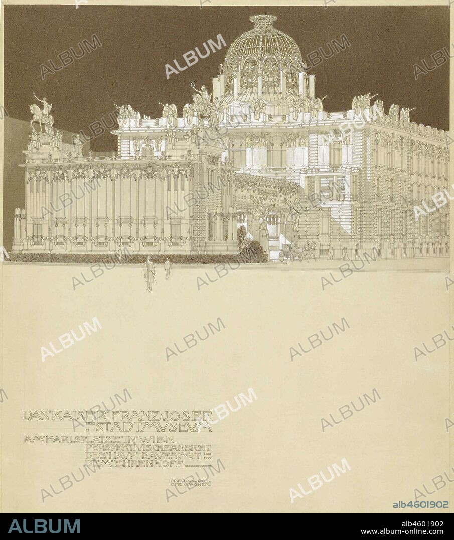 OTTO KOLOMAN WAGNER. Design for the Emperor Franz Joseph City Museum, at the Vienna Karlsplatz.
