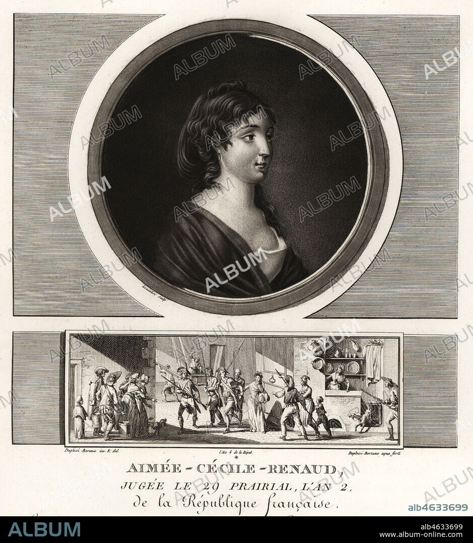 Aimee Cecile Renaud, 1774-1794, executed for the attempted assassination of Robespierre. Vignette shows her arrest in Robespierre's house. Mezzotint drawn and engraved by Jean Duplessis-Bertaux from his Collection Complete de 60 Portraits des Personnages qui ont le plus Figure dans la Revolution Francaise, Auber, Pairs, 1800. Portrait engraved by Charles Francois Gabriel Levachez.