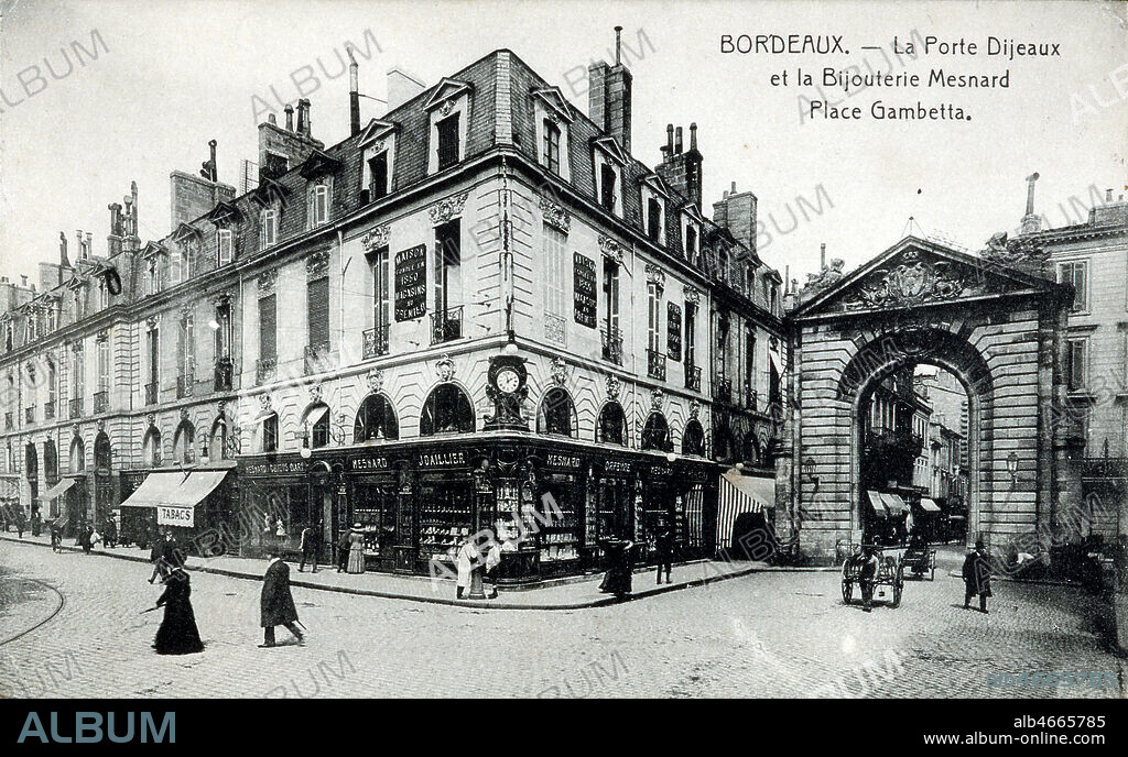 'Bordeaux - La porte Dijeaux et la bijouterie Mesnard. Place Gambetta'. Carte postale editee vers 1910-1915. Credit : Collection IM/KHARBINE-TAPABOR.