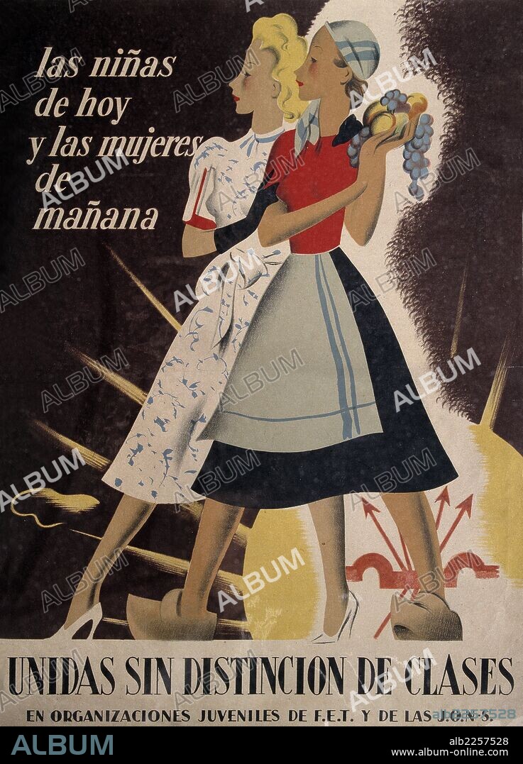 HISTORIA DE ESPAÑA. GUERRA CIVIL ESPAÑOLA. 1936-1939. LAS NIÑAS DE HOY Y LAS MUJERES DE MAÑANA. CARTEL EDITADO POR LAS ORGANIZACIONES JUVENILES DEL BANDO NACIONAL.