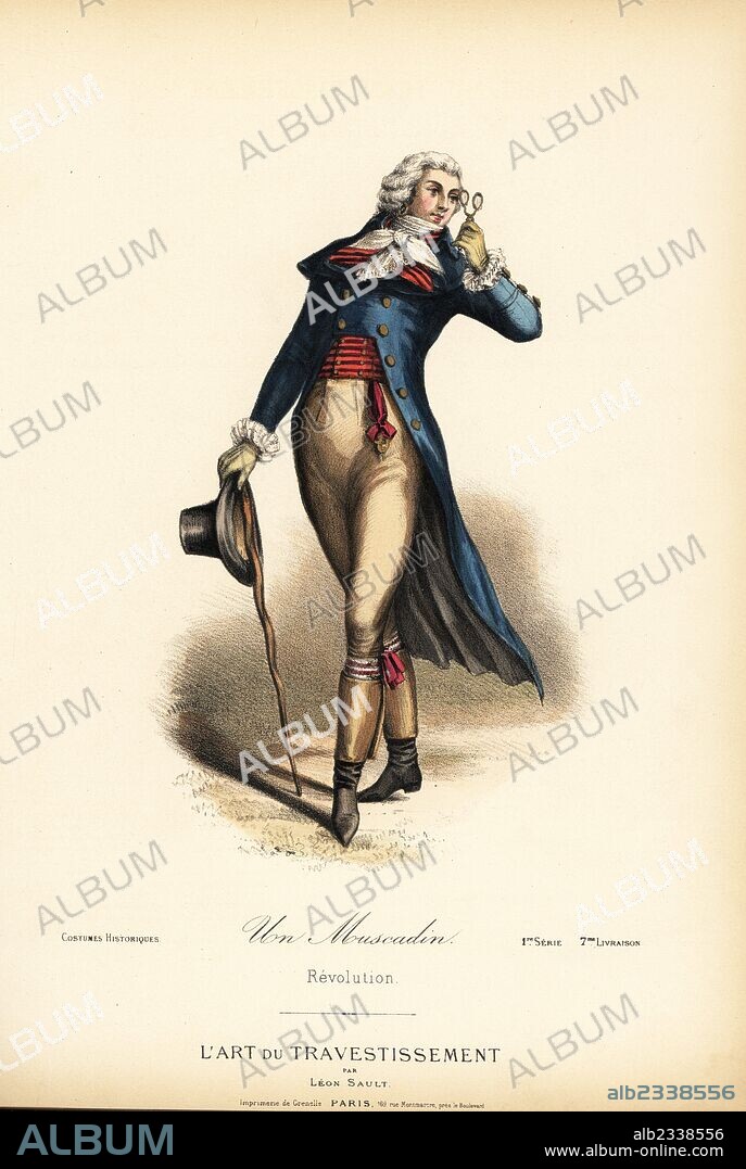 Costume of a Muscadin, French Revolutionary era, 18th century. Handcoloured lithograph after a design by Leon Sault from "L'Art du Travestissement" (The Art of Fancy Dress), Paris, c.1880. Sault was a theatre and opera designer and luxury fashion magazine publisher.