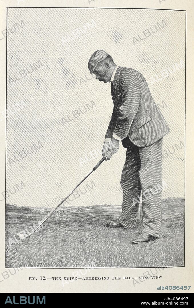 PARK, WILLIAM, JUN. and P. NAUMANN. The Drive - Addressing the Ball - Side View. The Game of Golf...With...Illustrations. 1896. Source: 07905.g.12. plate 12.