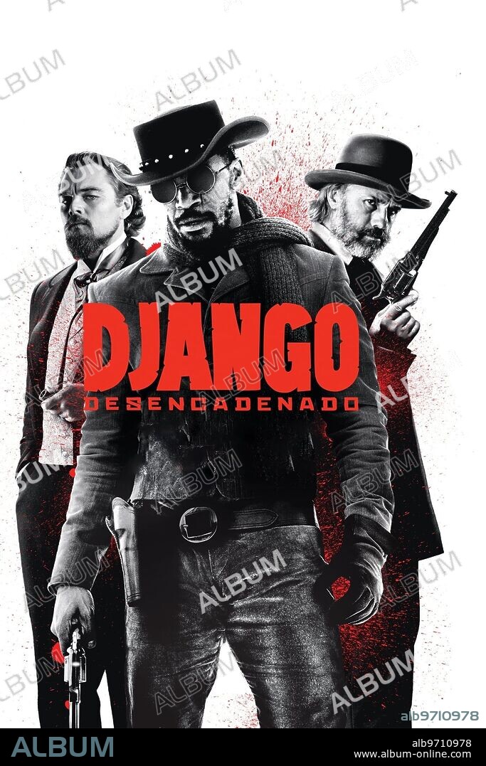 Affiche de DJANGO UNCHAINED, 2012, réalisé par QUENTIN TARANTINO. Copyright COLUMBIA PICTURES.