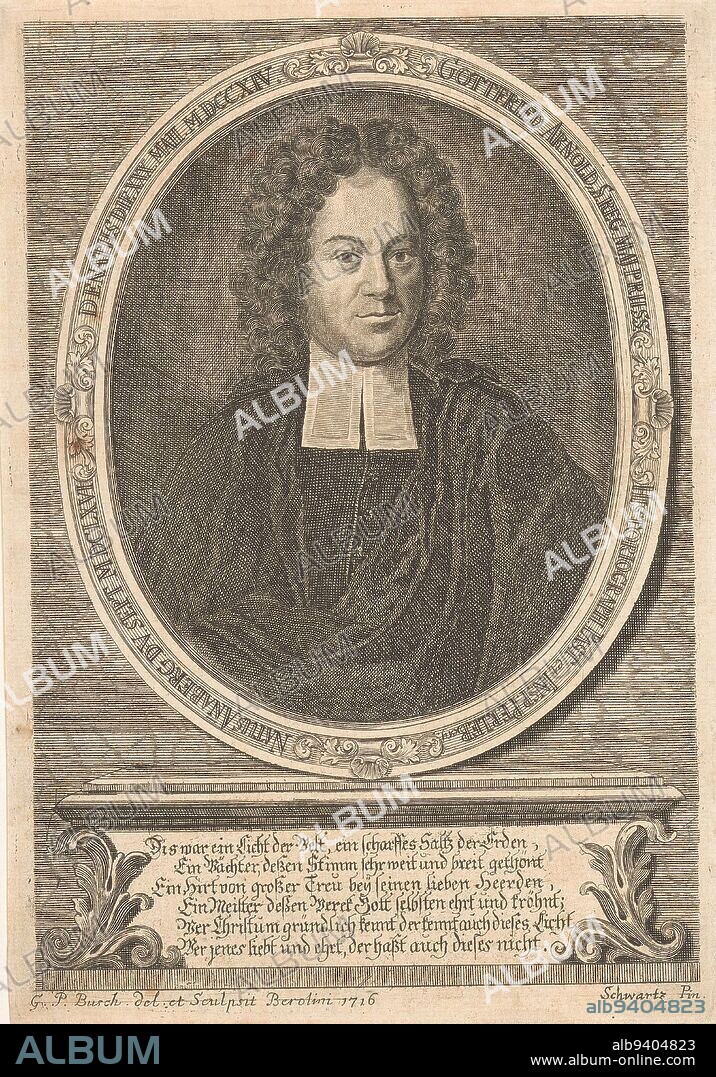 Portrait of Gottfried Arnold, Georg Paul Busch, after Schwärtz, after Johann Heinrich Schwartz, 1716, print maker: Georg Paul Busch, (mentioned on object), Georg Paul Busch, (mentioned on object), after: Schwärtz, (mentioned on object), Berlin, 1716, paper, engraving, h 220 mm - w 152 mm.