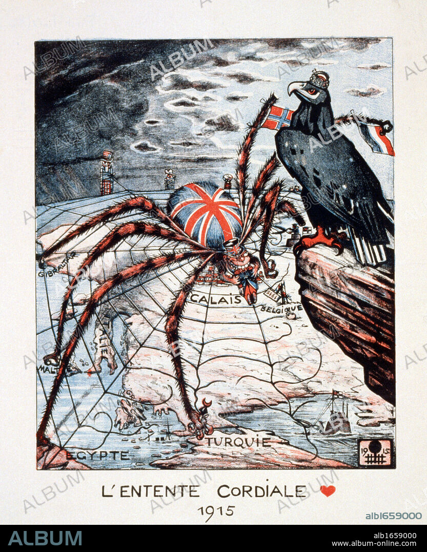 Entente Cordiale, 1904 agreement between France and Britain partly to prevent German expansion. German (Eagle) view of Entente in 1915, as spider Britain with everything in her web which is gradually being broken.