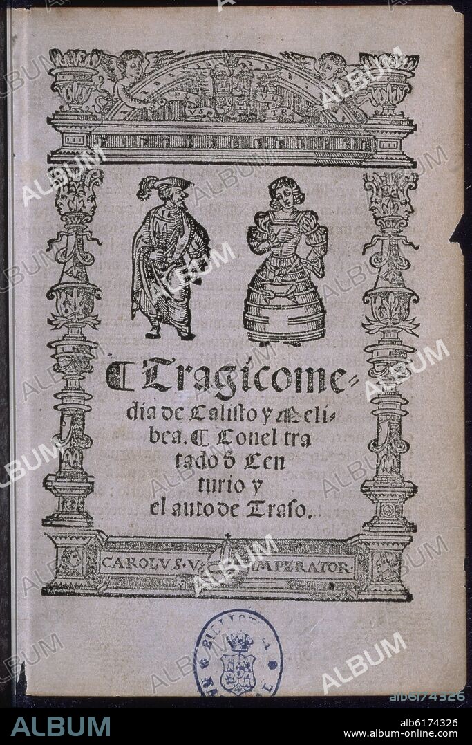 FERNANDO DE ROJAS (1470-1541). TRAGICOMEDIA DE CALISTO Y MELIBEA-EDICION DE MEDINA DEL CAMPO 1530/40-R-3801.
