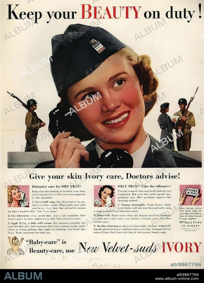 Keep your Beauty on duty!, 1942. Procter & Gamble Co.
Advertisement. Ivory Soap, Beauty and Hygiene (1911-1956)
magazines  Woman's Home Companion.