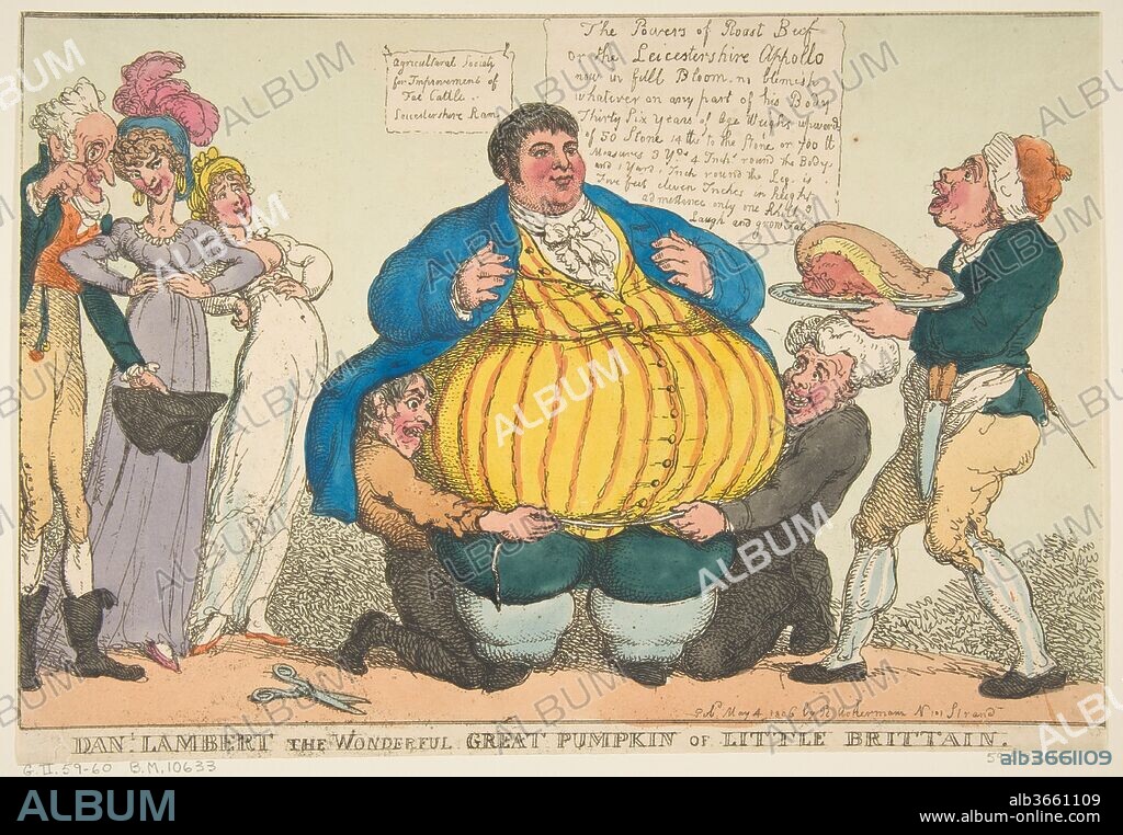 Dan-l. Lambert the Wonderful Great Pumpkin of Little Brittain [sic]. Artist: Thomas Rowlandson (British, London 1757-1827 London). Dimensions: Sheet: 8 11/16 × 12 13/16 in. (22.1 × 32.6 cm). Publisher: Rudolph Ackermann, London (active 1794-1829). Date: May 4, 1806.