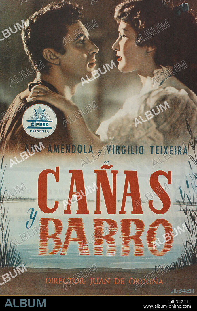 ANA AMENDOLA y VIRGILIO TEIXEIRA en CAÑAS Y BARRO, 1954, dirigida por JUAN DE ORDUÑA. Copyright P.O.F.