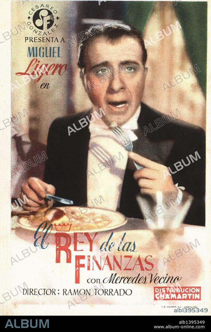 Cartel de la película El Rey de las Finanzas, con Miguel Ligero y Mercedes Vecino, dirigida por Ramón Torrado. España, 1944.