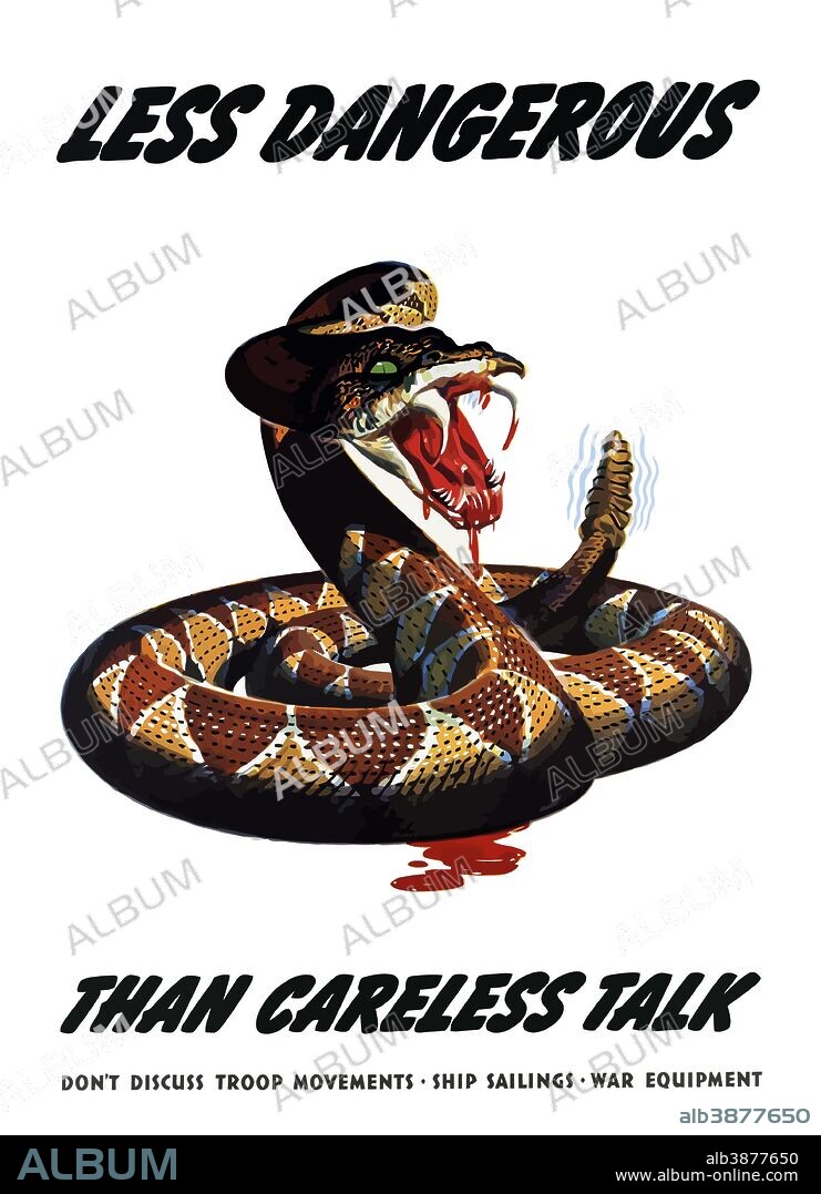 Digitally restored war propaganda poster. This vintage World War Two poster features a deadly Rattlesnake, blood dripping from it mouth and fangs, and it's tail rattling away. It declares - Less Dangerous Than Careless Talk, Don't Discuss Troop Movements, Ship Sailings, War Equipment.