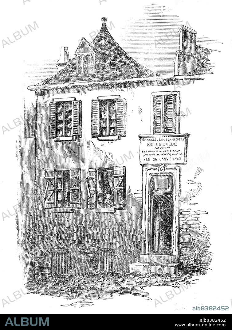 House in Pau [in France], in which Bernadotte was born, 1854. '...the small house with a peaked garret roof...in which the famous Bernadotte, the son of a poor saddler, who when a boy, entered as a drummer in the French Marine, and died King of Sweden, being the only instance of a monarch appointed by Napoleon keeping his kingdom, and bequeathing it to his posterity'. From "Illustrated London News", 1854.