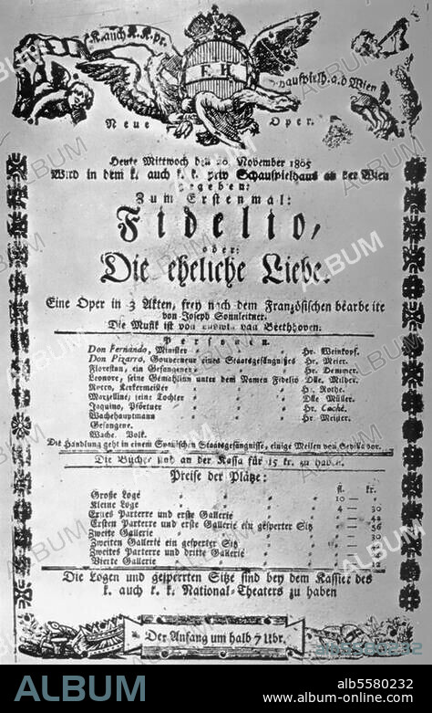 Beethoven, Ludwig van Komponist, 1770-1827. Werke: Fidelio (op. 72; Libr. Joseph Sonnleither u. Georg F.Treitschke nach J.N.Boully). Theaterzettel der Erstaufführung der 1. Fassung Wien, Theater an der Wien, 20. November 1805.
