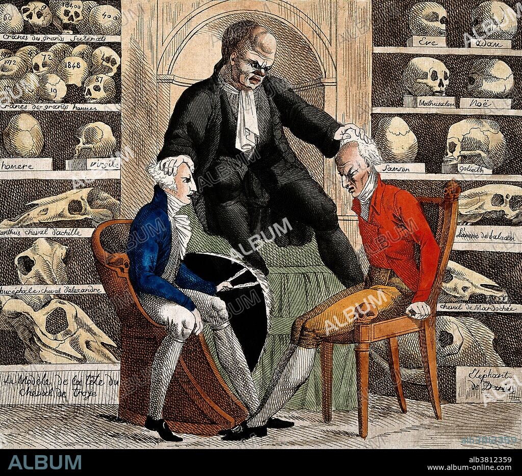 Gall examines Pitt the Younger and Gustavus IV, the King of Sweden, both currently plagued by NapolÃ©on. Franz Josef Gall (March 9, 1758 - August 22, 1828) was a neuroanatomist, physiologist, and founder of phrenology. His contributions to the field of neuropsychology were controversial at the time and now widely referred to as pseudoscience. Based on his early observations about the skull sizes and facial features of his classmates, Gall developed the theory of Organology and the method of Cranioscopy that would later be known as Phrenology. His version of Organology states that the mind is a collection of independent entities housed within the brain. Cranioscopy is a method to determine the personality and development of mental and moral faculties on the basis of the external shape of the skull. His study of phrenology helped establish psychology as a science, contributed to the emergence of the naturalistic approach to the study of man, and played an important part in the development of evolutionist theories, anthropology, and sociology. He died in 1828, at the age of 70.