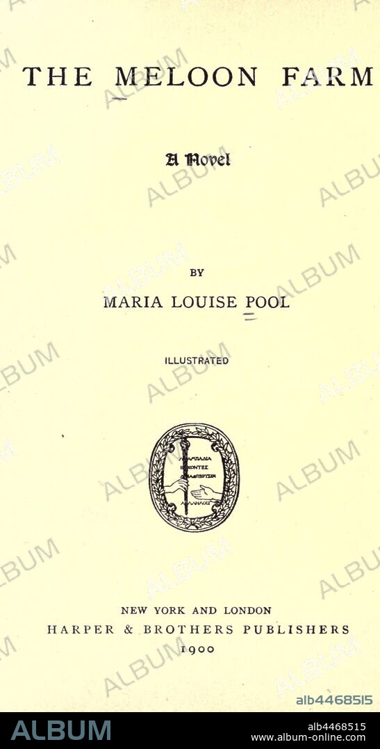 The Meloon farm; a novel, by Maria Louise Pool : Pool, Maria Louise, 1841-1898.