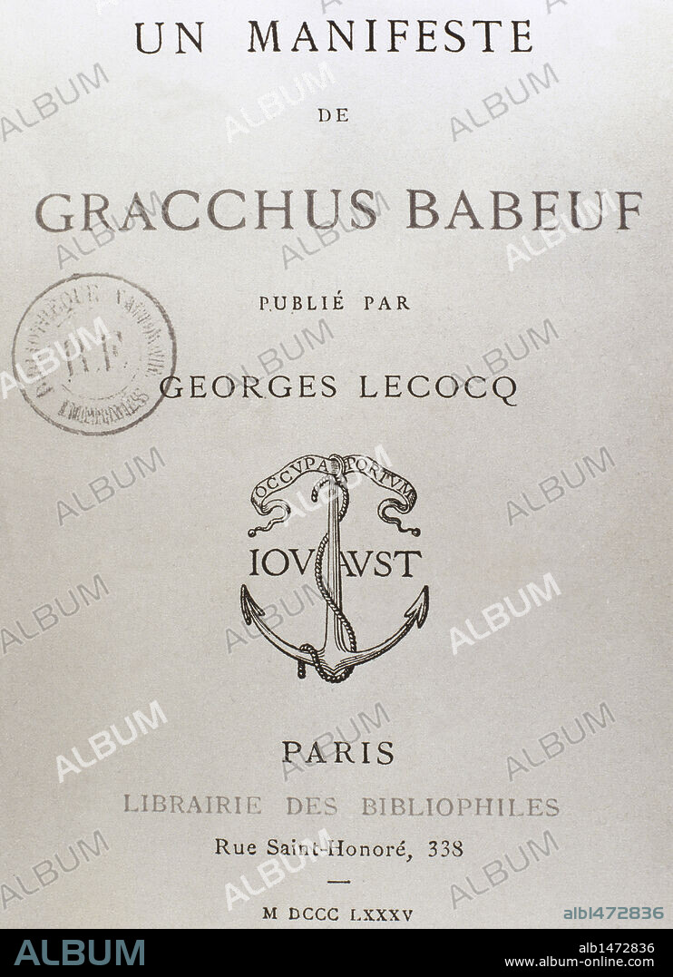 REVOLUCION FRANCESA (1789-1799). Portada de un "MANIFIESTO" escrito por el revolucionario francés François Noël BABEUF (1760-1797), ejecutado en 1797 tras organizar la "Conjura de los Iguales".