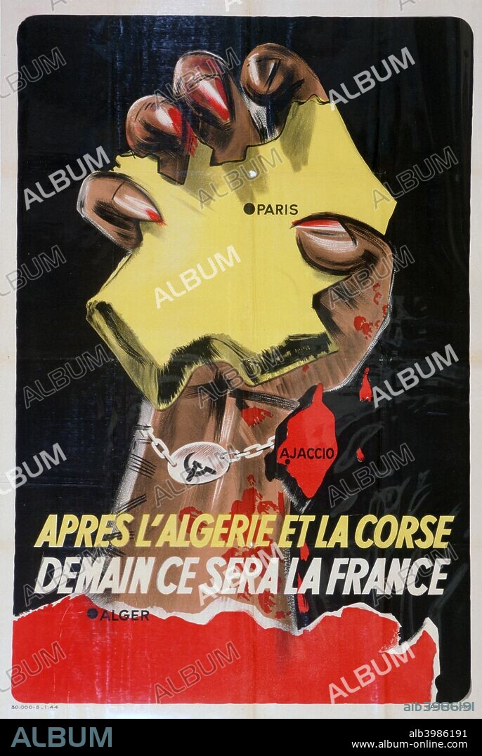 'After Algeria and Corsica, Tomorrow it Will Be France', 1943-1944. Vichy French anti-Communist propaganda poster.