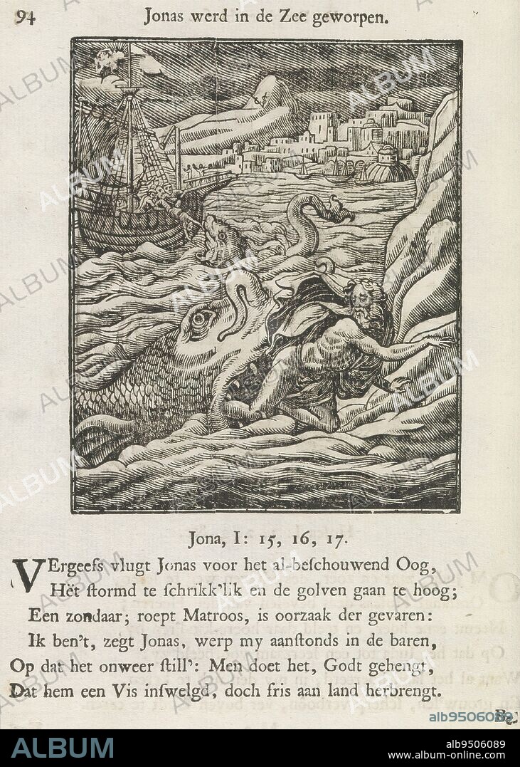 Jonah and the whale, Jonah was thrown into the sea (title on object), During the heavy storm, Jonah is thrown overboard by the fishermen. He is swallowed by a whale. After surviving three days and nights in the belly of the fish, the fish spits Jonah out onto land. Above the scene a title. Below it six lines of verse and a reference to Jonah 1: 15-17. The print is part of an album., print maker: Christoffel van Sichem (II), (mentioned on object), print maker: Christoffel van Sichem (III), (mentioned on object), publisher: Jan Klooster, Amsterdam, 1645 - 1646 and/or 1740, paper, letterpress printing, height 107 mm × width 88 mm, height 167 mm × width 133 mm.