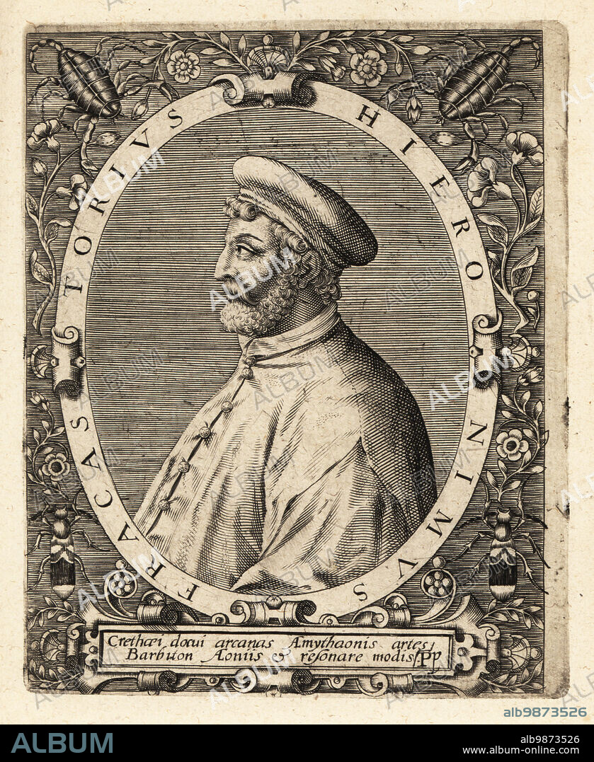 Girolamo Fracastoro, Italian physician, poet and scholar in mathematics, geography and astronomy 1476-1553. Hieronimus Fracastorius. Copperplate engraving by Johann Theodore de Bry from Jean-Jacques Boissards Bibliotheca Chalcographica, Johann Ammonius, Frankfurt, 1650.