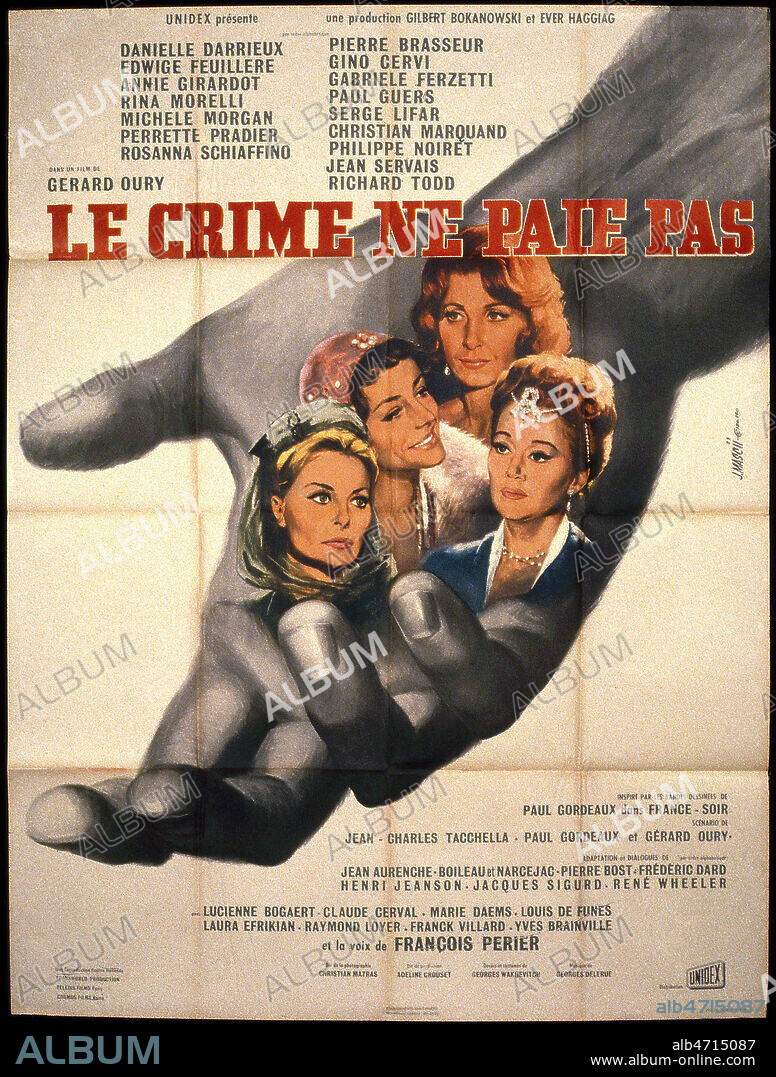 Affiche du film Le crime ne paie pas realise en 1962 par Gerard OURY (1919-2006) avec Danielle DARRIEUX (nee en 1917), Annie GIRARDOT (nee en 1931), Michele MORGAN (nee en 1920), Edwige FEUILLERE (1907-1998) d'apres la bande dessinee de Paul GORDEAUX parue dans France Soir . Illustration de Jean MASCII (1926-2003). ADAGP. Credit : Coll. Perron/KHARBINE-TAPABOR.