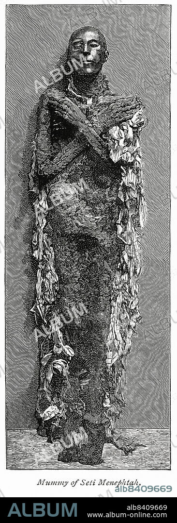 Mummy of Seti Menephtah (Seti-Merenptah), Illustration from the Book, From Pharaoh to Fellah by C.F. Moberly Bell with Illustrations by Georges Montbard, engraved by Charles Barbant, Wells Gardner, Darton, & Co., London, 1888.