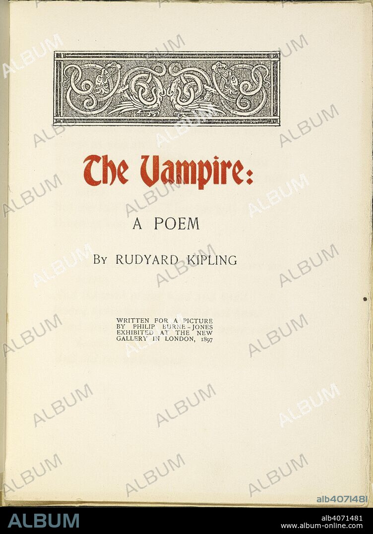 RUDYARD KIPLING. Title page of the poem. The Vampire. A poem ... Written for a picture by Philip Burne-Jones exhibited at the New Gallery in London, 1897. [With a reproduction of the picture.]. [Washington : Woodward & Lothrop, 1898]. Source: Cup.402.a.30 Title page.